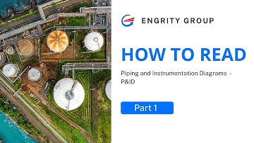 Master the Art of Reading P&IDs – Part 1
