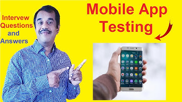 mobile application testing interview questions and answers for freshers and experienced