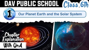 Chapter 1 | Earth and Solar System | Class 6 DAV Social Sci. | All Questions Answers🔥🔥🔥