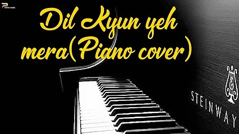 Dil kyun yeh mera-Piano cover | K.K. | Kites | By Om Prasad