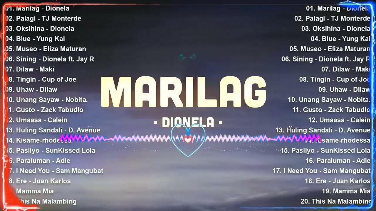 Dionela Marilag Lyrics | ♫ OPM Love Songs Tagalog Playlist 2025 With Lyrics New Filipino Songs Dionela Marilag Lyrics | ♫ OPM Love Songs Tagalog Playlist 2025 With Lyrics New Filipino Songs