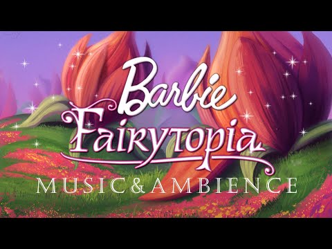 Barbie: Fairytopia 🦋 Music & Nature Ambience 🌸 | Study, Relax & Sleep