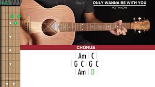 Only Wanna Be With You Guitar Cover Post Malone 🎸|Tabs + Chords|