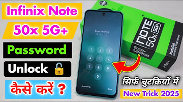 Infinix Note 50x 5G+ Password Unlock Kaise Kare || Infinix Note 50x 5G Password Lock Remove ⚡