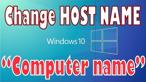 How to Change Computer Name "Host Name" | in Windows 10 | 2022