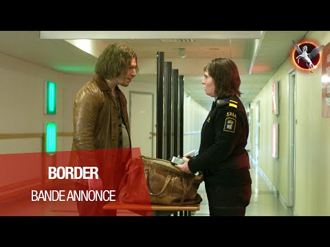 BORDER (Prix Un Certain Regard, Cannes 2018) - Bande-annonce VOST