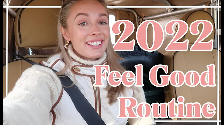 MY 2022 FEEL GOOD ROUTINE // Fashion Mumblr Vlogs