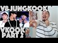 BTS VKOOK/TAEKOOK (V/TAEHYUNG & JUNGKOOK) MOMENTS REACTION PART 2