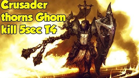 Crusader - Ghom killed by thorns in T4