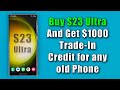 Gambar cover Samsung Galaxy S23 Ultra - Get $1000 in Trade-In for your Old Phone When You Upgrade