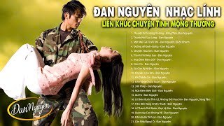 Liên Khúc Chuyện Tình Mộng Thường - NHẠC LÍNH XƯA Đan Nguyên, Băng Tâm KHÔNG QUẢNG CÁO Vạn Nhà Mê