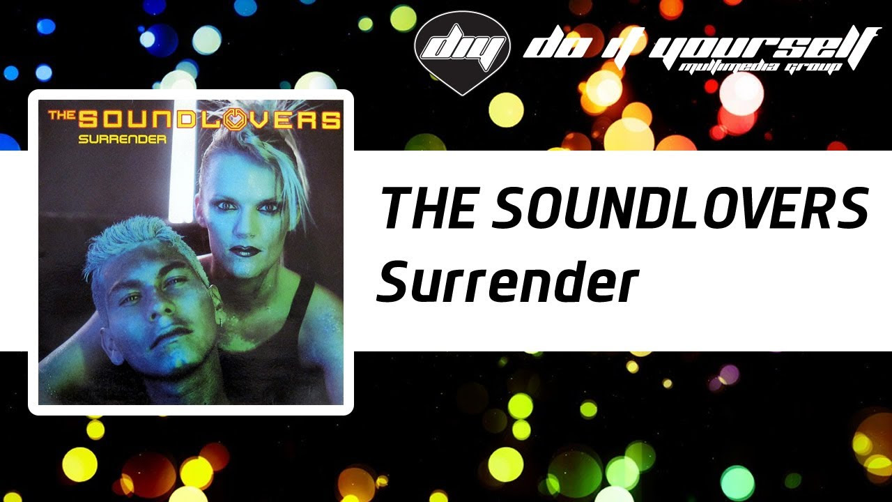 THE SOUNDLOVERS   Surrender Official