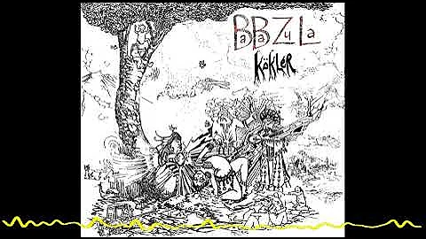 BaBa ZuLa – Karayel (Kökler/Roots - 2007)