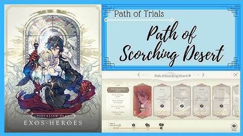 Path of Trials: Path of Scorching Desert [Exos Heroes]