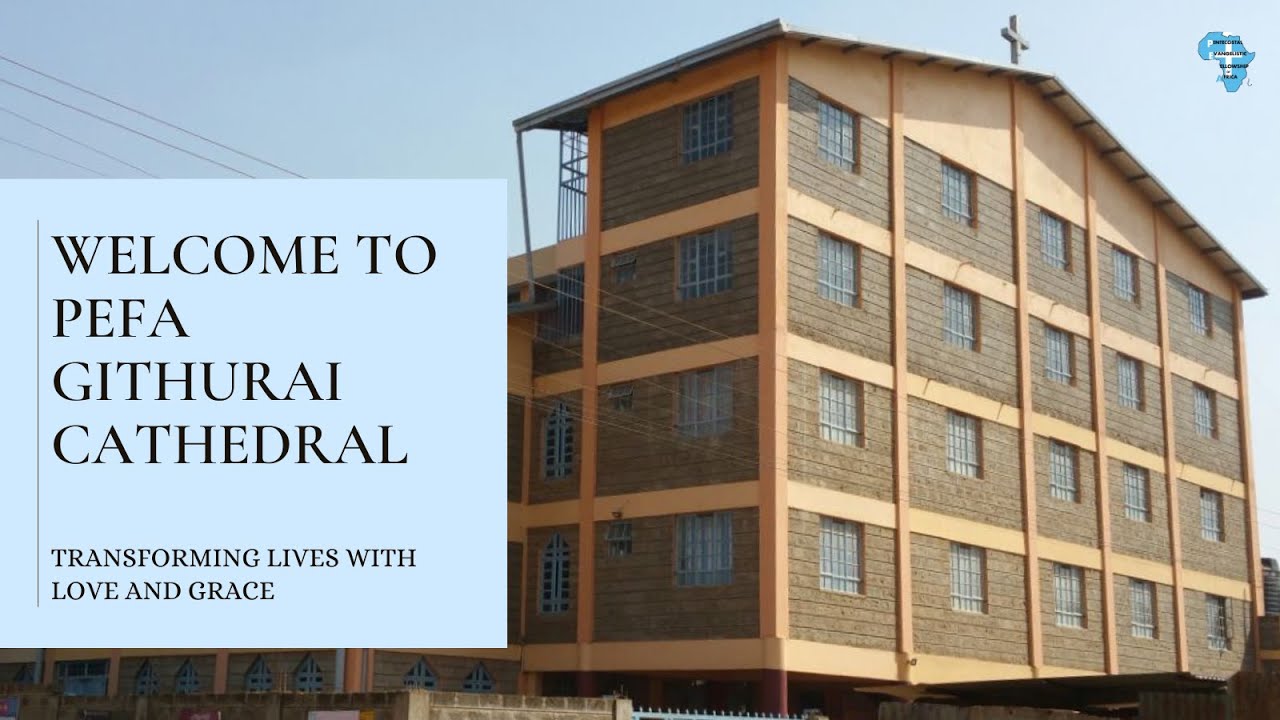 PEFA GITHURAI BRANCH CATHEDRAL |2ND SERVICE | 25TH JANUARY 2026