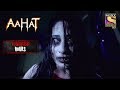 A Haunted Vacation Home | Horror Hours | Aahat | Full Episode