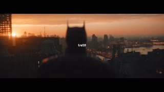 The Batman Edit