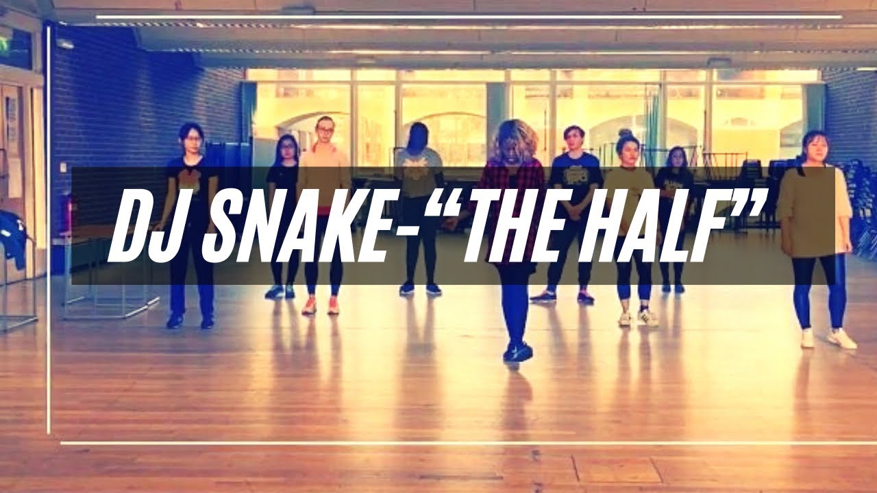 Dj Snake-The half DANCE