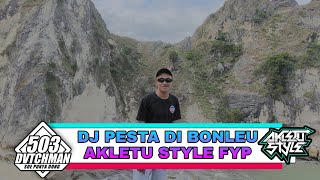 DJ PESTA DI BONLEU AKLETU STYLE FYP - ( ALIZ JOEZ REMIX )
