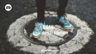 KRYPTO9095 FT. D3MSTREET WOAH  TIKTOK DANCE SONG