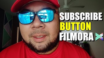 HOW TO ADD SUBSCRIBE BUTTON ON FILMORA X