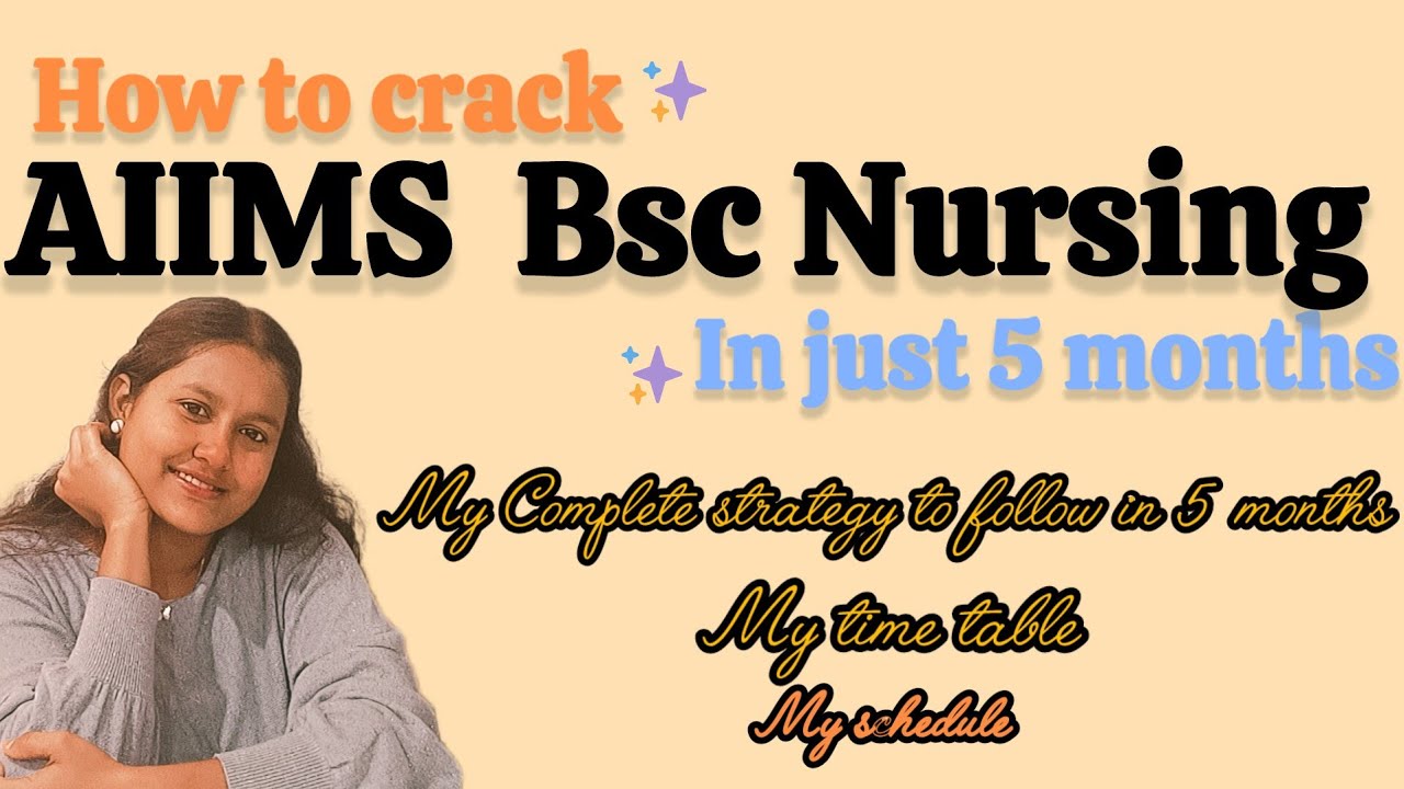 How to crack AIIMS Bsc Nursing 2025 in just 5 months only!! #complete ...