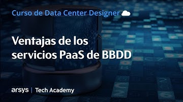 01. Ventajas del servicio PaaS de BBDD | Data Center Designer: Bases de datos gestionadas (DBaaS)