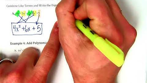 7-1 Adding and Subtracting Polynomials