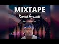 Mixtape kompas love 2022 dj johnnymix  vanesse wendyyy oswald bedjine tonymix