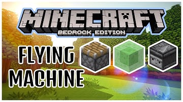 Minecraft Bedrock Simple Flying Machine