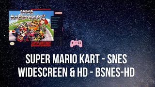 Super Mario Kart Snes Widescreen And Hd On Bsnes-Hd
