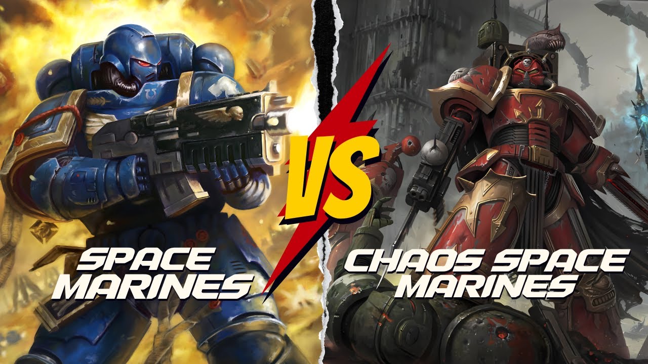 Space Marines vs Chaos Space Marines - Warhammer 40K - YouTube