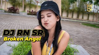 DJ RN SR BROKEN ANGEL REMIX LAGU VIRAL TIKTOK TERBARU FULL BASS - DJ ELANG PERWIRA