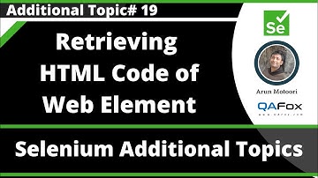 Retrieving HTML Code of the given Web Element using Selenium