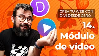 Módulo de vídeo - Tutorial Divi en Español 2022 (Lección 14)