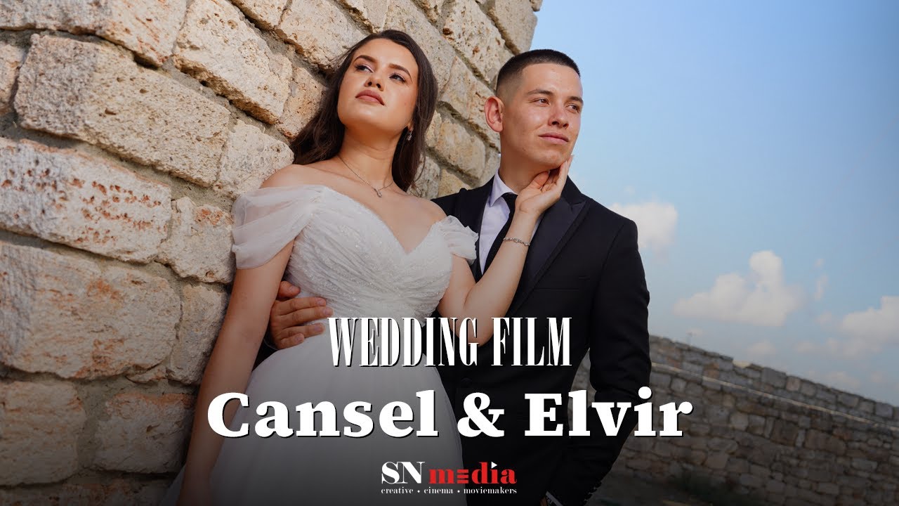 Cansel & Elvir Wedding Film | SNMedia #düğünklibi #dugunfotografcisi