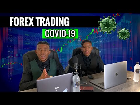 Trading forex during Coronavirus (COVID-19)