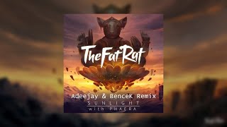Thefatrat & Phaera - Sunlight (Adeejay & Bencek Remix)