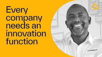 Why your company needs a dedicated innovation function