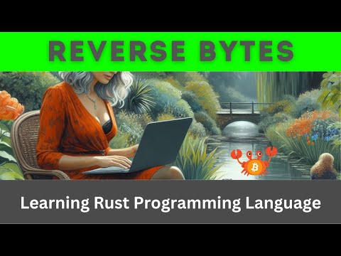 Reverse Byte Order | Rust Language