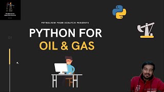 Announcement of course: Python for Oil and Gas