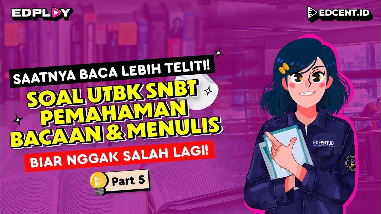 Soal Pemahaman Bacaan dan Menulis | Soal Asli UTBK SNBT | Part. 5