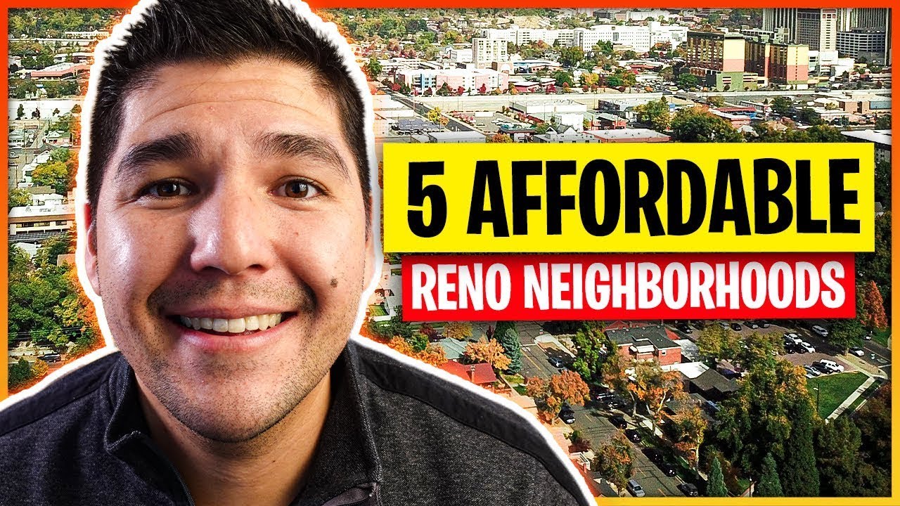 Top 5 Affordable Reno Neighborhoods Best Places to Live in Reno YouTube