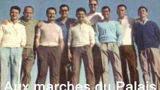 Video thumbnail of "Aux marches du Palais Les Compagnons.de la Chanson"