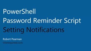 PowerShell Email Password Reminder Setting Notifications