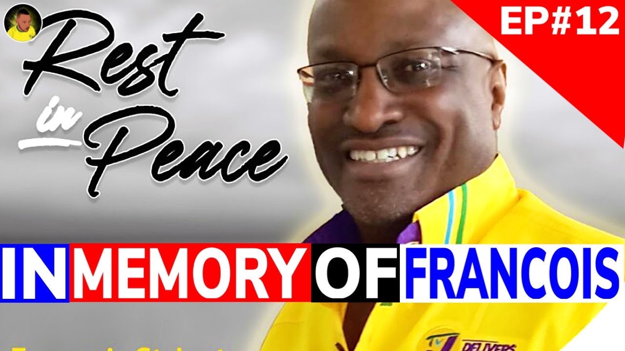 Remembering Francois St. Juste YouTube