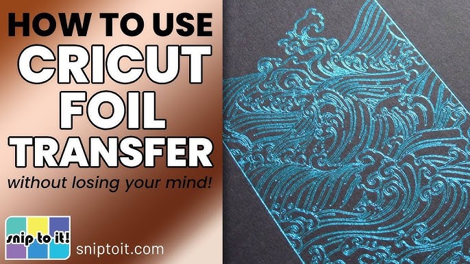 CRICUT FOIL TRANSFER SYSTEM - Sugarcoated Housewife