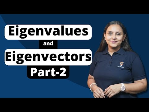 Eigenvalues and Eigenvectors