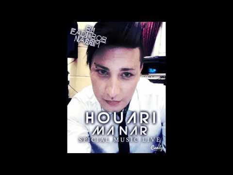 houari manar live 2016 ya ha hbibi ya ha galbi +manich ghaya -by fadi bob.nassim