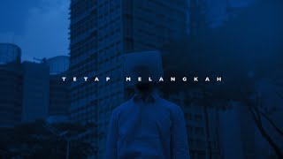 Lamu - Tetap Melangkah (Official Music Video)